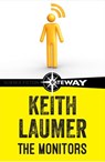 The Monitors - Keith Laumer - 9781473215948