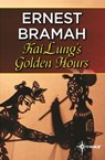 Kai Lung's Golden Hours - Ernest Bramah - 9781473216051