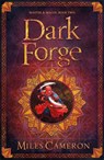 Dark Forge - Miles Cameron - 9781473217720