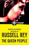 The Queen People - Russell Rey ; Denis Hughes - 9781473220270