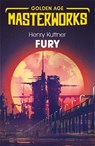 Fury - Henry Kuttner - 9781473222557