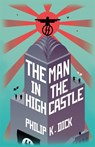 The Man In The High Castle - Philip K Dick - 9781473223486