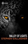 Valley of Lights - Stephen Gallagher - 9781473225831