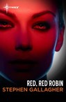 Red, Red Robin - Stephen Gallagher - 9781473225879