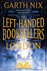 The Left-Handed Booksellers of London - Garth Nix - 9781473227781