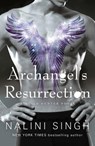 Archangel's Resurrection - Nalini Singh - 9781473231498