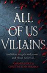 All of Us Villains - Amanda Foody ; C. L. Herman - 9781473233874