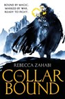 The Collarbound - Rebecca Zahabi - 9781473234383