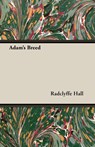 Adam's Breed - Radclyffe Hall - 9781473311916