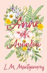 Anne of Avonlea - L. M. Montgomery - 9781473316768