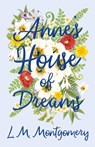 Anne's House of Dreams - L. M. Montgomery - 9781473316829