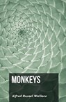 Monkeys - Alfred Russel Wallace - 9781473329652