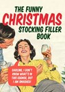 The Funny Christmas Stocking Filler Book - Ebury Publishing - 9781473503526