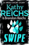 Swipe - Kathy Reichs ; Brendan Reichs - 9781473505926