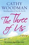 The Three of Us - Cathy Woodman - 9781473506671