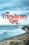 The Strawberry Girl - Lisa Stromme - 9781473523685