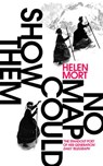 No Map Could Show Them - Helen Mort - 9781473523777