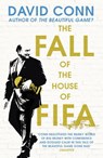 The Fall of the House of Fifa - David Conn - 9781473524705