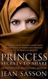Princess: Secrets to Share - Jean Sasson - 9781473526051