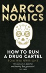 Narconomics - Tom Wainwright - 9781473527607