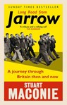 Long Road from Jarrow - Stuart Maconie - 9781473527683
