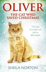 Oliver The Cat Who Saved Christmas - Sheila Norton - 9781473528543