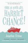 This Is Your Life, Harriet Chance! - Jonathan Evison - 9781473535510