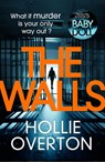 The Walls - Hollie Overton - 9781473536111