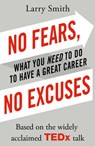 No Fears, No Excuses - Larry Smith - 9781473537002