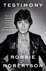 Testimony - Robbie Robertson - 9781473538450