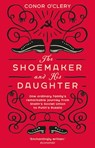 The Shoemaker and his Daughter - Conor O'Clery - 9781473544789