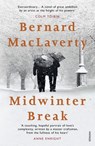 Midwinter Break - Bernard MacLaverty - 9781473546714