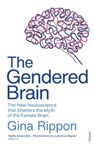 The Gendered Brain - Gina Rippon - 9781473548978