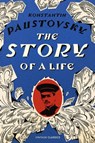 The Story of a Life - Konstantin Paustovsky - 9781473549241