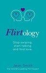 Flirtology - Jean Smith - 9781473549739