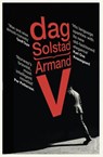 Armand V - Dag Solstad - 9781473555822