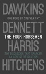 The Four Horsemen - Richard Dawkins ; Sam Harris ; Daniel C. Dennett ; Christopher Hitchens - 9781473559004