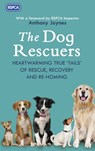 The Dog Rescuers - RSPCA - 9781473559080
