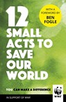12 Small Acts to Save Our World - WWF - 9781473562363