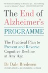The End of Alzheimer's Programme - Dr Dale Bredesen - 9781473564169