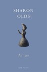 Arias - Sharon Olds - 9781473574014