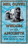 Wisdom of the Ancients - Neil Oliver - 9781473575264