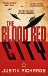 The Blood Red City - Justin Richards - 9781473584754