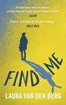 Find Me - Laura van den Berg - 9781473584860