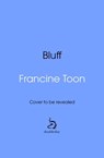 Bluff - Francine Toon - 9781473587793