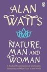 Nature, Man and Woman - Alan W Watts - 9781473590861