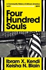 Four Hundred Souls - Ibram X. Kendi ; Keisha N. Blain - 9781473592476