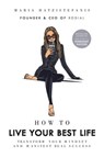 How to Live Your Best Life - Maria Hatzistefanis - 9781473597785