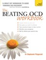 The Beating OCD Workbook: Teach Yourself - Stephanie Fitzgerald - 9781473601345