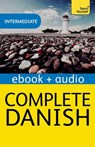 Complete Danish Beginner to Intermediate Course - Bente Elsworth - 9781473602687